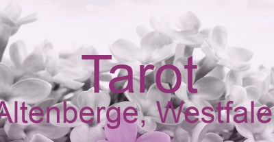 Tarot Altenberge, Westfalen | Top-Experten für Kartenlegen, Wahrsagen, Hellsehen, Zukunftsdeutung. Tarot Altenberge, Westfalen | Top-Experten für Kartenlegen, Wahrsagen, Hellsehen, Zukunftsdeutung.